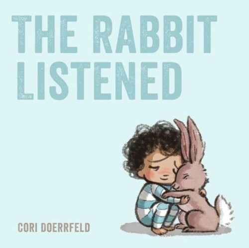 The rabbit listened - the,