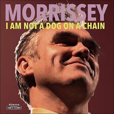 MORRISSEY I AM NOT A DOG ON A