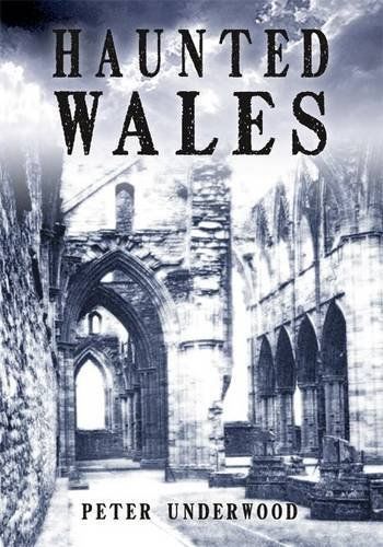 Haunted wales peter - wales, by