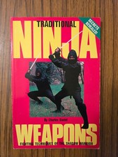 Traditional Ninja Weapons by Charles Daniel. Very Good Condition