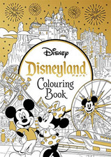 Disneyland Parks Colouring Book by Igloo Books Book The Cheap Fast Free Post