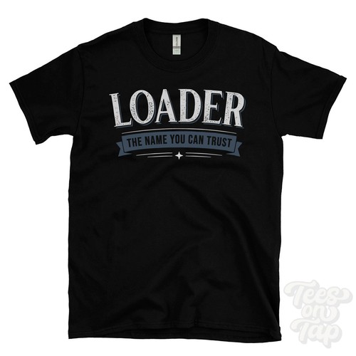 Loader the name you - loader,