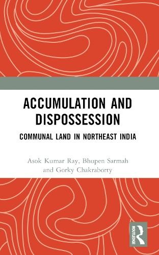 Accumulation and dispossession - accumulation,