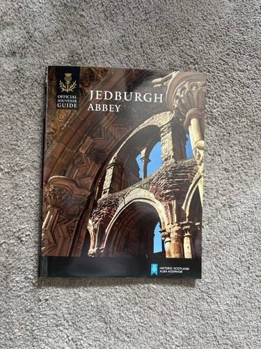 Jedburgh abbey souvenir guide - jedburgh,