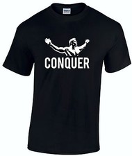 CONQUER ARNOLD SCHWARZENEGGER BODYBUILDING GYM MOTIVATION TOP TEE T SHIRT
