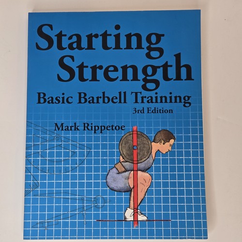 Starting strength basic - starting, strength: