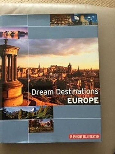 Dream destinations europe - dream,
