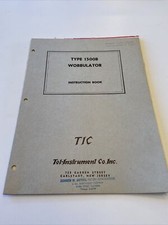 TIC Tel-Instrument Type 1500B Wobbulator Instruction Book Manual Schematics #D