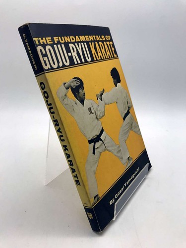Fundamentals goju ryu - fundamentals, of