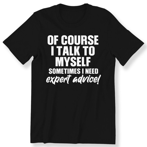 Course talk to myself - of, i