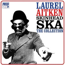 Laurel Aitken - Skinhead Ska
