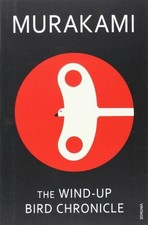 The Wind-Up Bird Chronicle By Haruki Murakami, Jay Rubin. 9780099448792