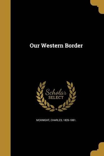 Our western border - our,