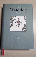 THE WATERLOG YEARS  By Chris