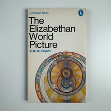 The Elizabethan World Picture