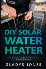 Diy solar water heater - solar,
