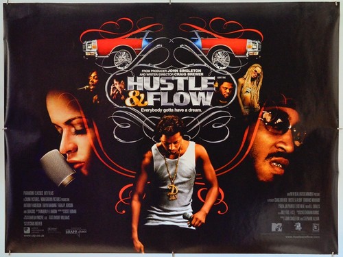 Hustle and flow - and, (2005)