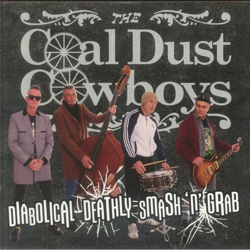 Coal dust cowboys the - cowboys,,