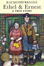 Ethel & Ernest By Raymond Briggs. 9780224046626