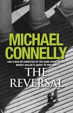 The Reversal,Michael Connelly- 9781409114390