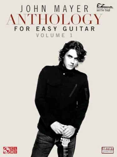 John mayer anthology for easy - mayer,