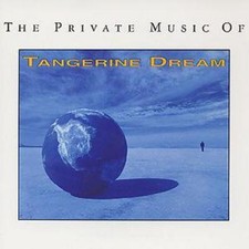 Tangerine Dream: The Private