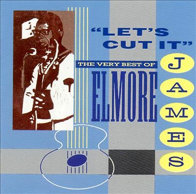 Elmore james let - let's, it