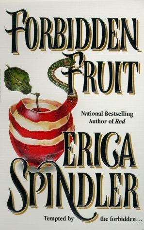 Forbidden fruit spindler - -,