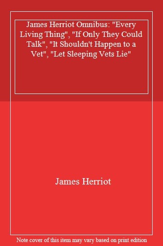James herriot omnibus - herriot, "every