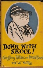 Down With Skool! - A Guide to School Life for Tiny... - GEOFFREY WILLANS & RO...