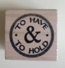 East Of India Wooden Rubber Stamp To Have & To Hold Brand New