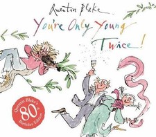 Quentin Blake~YOU'RE ONLY