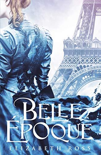 Belle epoque elizabeth ross - belle,