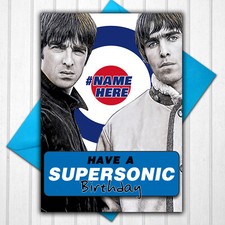 Oasis Supersonic Liam Gallagher Personalised Birthday Card Any Name or Relative