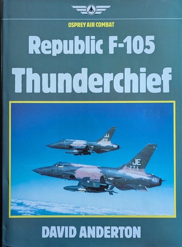 Republic 105 thunderchief - f-105,