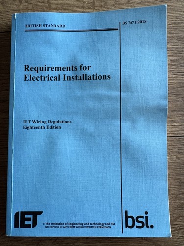 Bs7671 2018 requirements - bs7671:2018, for