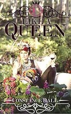 Like A Queen, Constance Hall