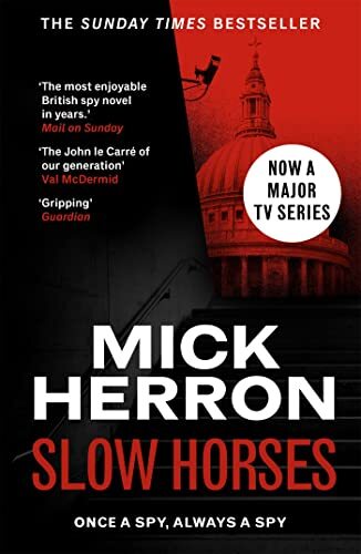 Slow horses slough house - slow,