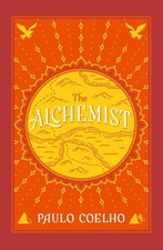 The Alchemist: a fable about