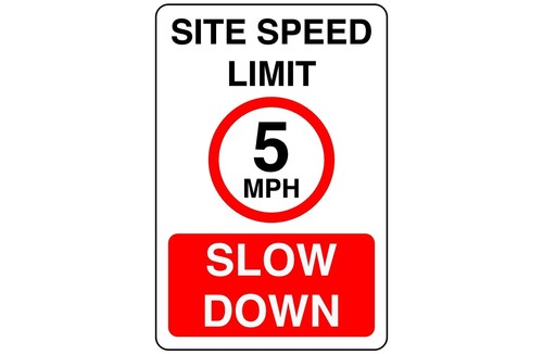 Site speed limit 5mph slow