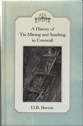 History tin mining and - a,