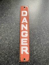 VINTAGE ENAMEL DANGER SIGN   great  CONDITION 