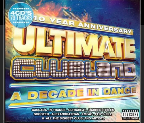 Ultimate clubland a decade - clubland,