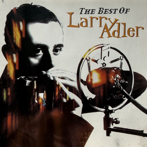 Larry adler the best - -,