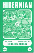Hibernian (Promoted) v Stirling Albion Scottish League 4th April 1981