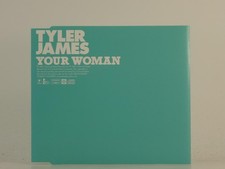 TYLER JAMES YOUR WOMAN (H1) 1 Track Promo CD Single including Picture Sleeve ISL