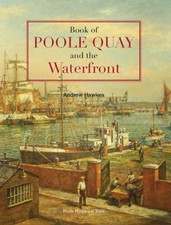 The Book of Poole Quay & the Water F..., Hawkes, Andrew