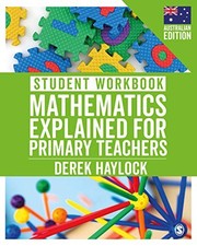 Student Workbook Mathematics Explained for Primary Teachers... - Haylock, Derek
