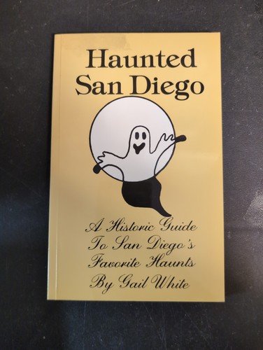 Haunted san diego historic - san, a