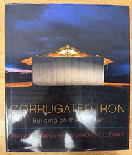 Corrugated Iron: Building on the Frontier - 2007-1st Edition- Mornement/Holloway